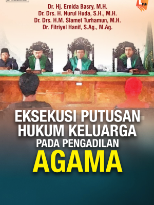Eksekusi Putusan Hukum Keluarga pada Lembaga Peradilan