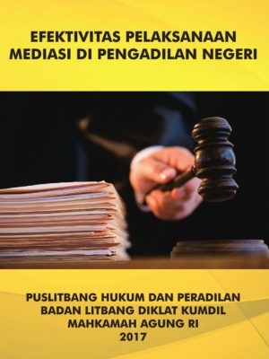 Efektivitas Pelaksanaan Mediasi di Pengadilan Negeri